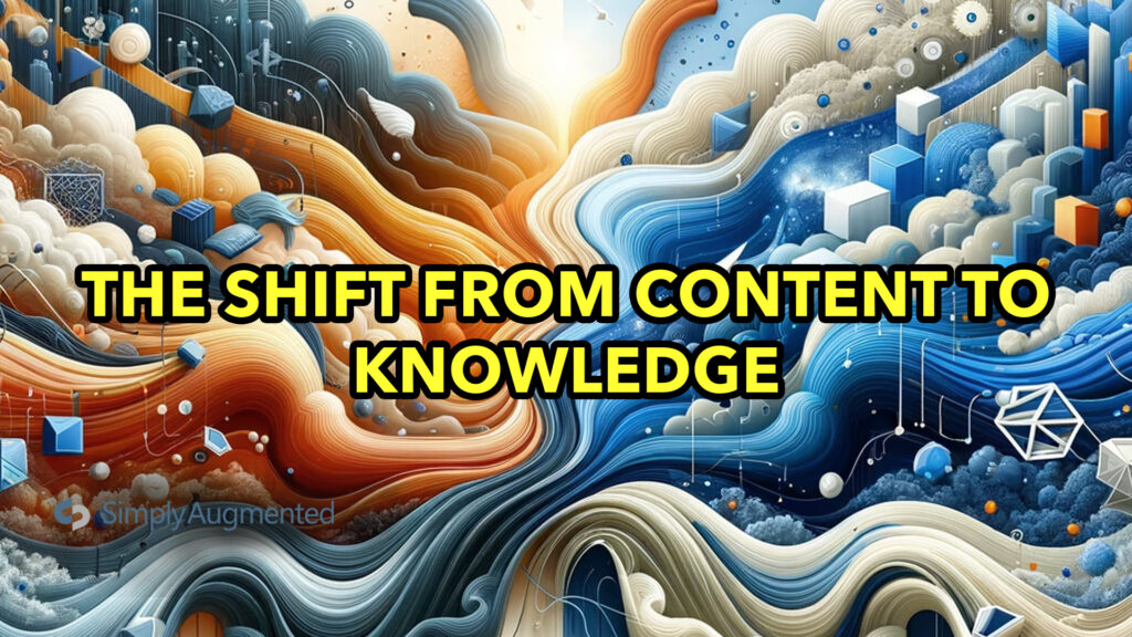 Shift from Content to Knowledge